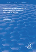 Cover: Environmental Regulation in Transforming Economies: The Case of Poland - Routledge