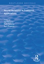 Cover: Neural Networks in Transport Applications - Routledge