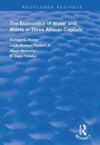 Enlarge image Cover: The Economics of Water and Waste in Three African Capitals - Routledge