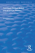 Cover: Twentieth-Century British and American Theatre - Routledge
