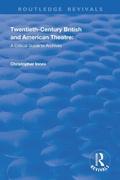 Cover: Twentieth-Century British and American Theatre - Routledge