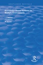 Cover: Knowledge-Based Systems for Multiple Environments - Routledge