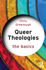 Cover: Queer Theologies: The Basics - Routledge