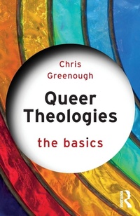 Enlarge image Cover: Queer Theologies: The Basics - Routledge