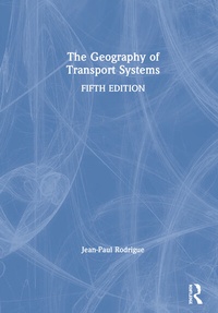 Enlarge image Cover: The Geography of Transport Systems - Routledge