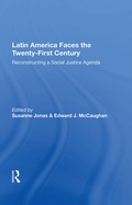 Cover: Latin America Faces The Twenty-first Century - Routledge