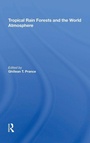 Cover: Tropical Rain Forests And The World Atmosphere - Routledge