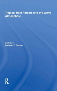 Enlarge image Cover: Tropical Rain Forests And The World Atmosphere - Routledge