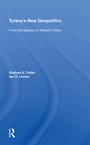 Cover: Turkey's New Geopolitics - Routledge