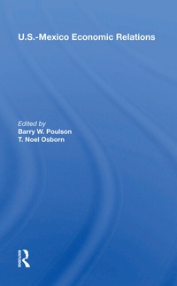 Enlarge image Cover: U.S.-Mexico Economic Relations - Routledge