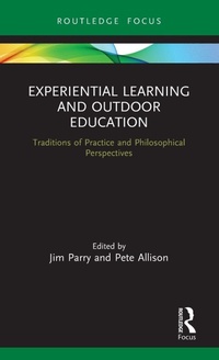 Enlarge image Cover: Experiential Learning and Outdoor Education - Routledge