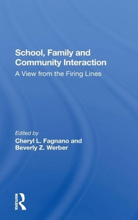 Enlarge image Cover: School, Family, And Community Interaction - Routledge