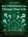Cover: How Christmas Can Change Your Life - Christian Focus Publications Ltd