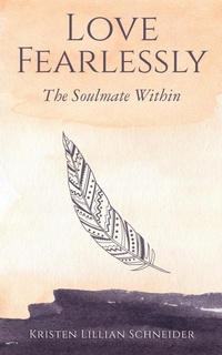 Abbildung von: Love Fearlessly - Kristen Schneider