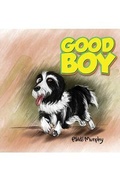 Cover: Good Boy - Austin Macauley Publishers