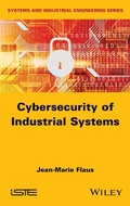 Cover: Cybersecurity of Industrial Systems - Wiley-ISTE