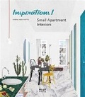 Cover: Inspirations! Small Apartment Interiors - Images Publishing Group Pty Ltd