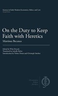 Cover: On the Duty to Keep Faith with Heretics - CLP Academic