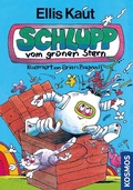 Cover: Schlupp vom gr&uuml;nen Stern - Kosmos
