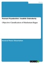 Cover: Objective Classification of Hindustani Ragas - GRIN Verlag
