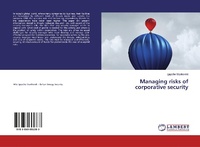 Abbildung von: Managing risks of corporative security - LAP Lambert Academic Publishing
