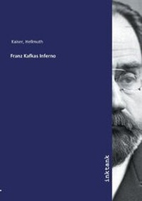 Enlarge image Cover: Franz Kafkas Inferno - Inktank Publishing