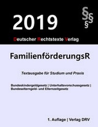 Abbildung von: Familienförderungsrecht - Deutscher Rechtstexte Verlag