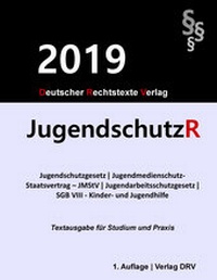 Abbildung von: Jugendschutzrecht - Deutscher Rechtstexte Verlag