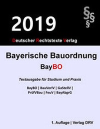 Abbildung von: Bayerische Bauordnung - Deutscher Rechtstexte Verlag