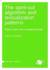 Enlarge image Cover: The spell-out algorithm and lexicalization patterns - Freie Universität Berlin Universitätsbibliothek