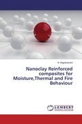 Cover: Nanoclay Reinforced composites for Moisture,Thermal and Fire Behaviour - LAP Lambert Academic Publishing