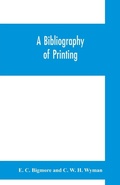 Cover: A bibliography of printing - ALPHA EDITION