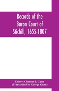 Cover: Records of the Baron Court of Stichill, 1655-1807 - ALPHA EDITION