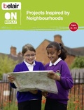 Cover: Projects Inspired by Neighbourhoods - Collins Educational