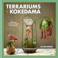 Abbildung von: Terrariums & Kokedama - Kyle Books