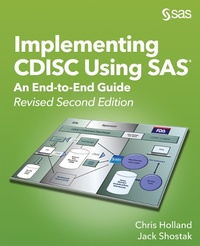 Enlarge image Cover: Implementing CDISC Using SAS - SAS Institute