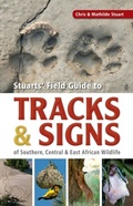 Cover: Stuarts' Field Guide to Tracks & Signs of Southern, Central & East African Wildlife - Struik Nature