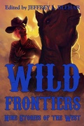 Cover: Wild Frontiers - Abstruse Press