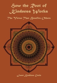 Enlarge image Cover: How The Root of Kindness Works - Karuna Publications
