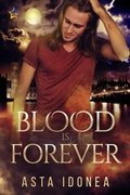 Cover: Blood Is Forever - NineStar Press, LLC