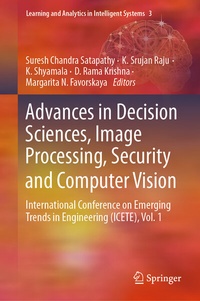 Enlarge image Cover: Advances in Decision Sciences, Image Processing, Security and Computer Vision - Springer