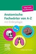 Bild: Anatomische Fachwörter von A-Z - Urban & Fischer