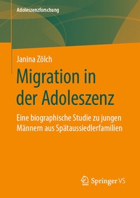 Abbildung von: Migration in der Adoleszenz - Springer VS