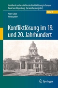 Cover: Konfliktl&ouml;sung im 19. und 20. Jahrhundert - Springer