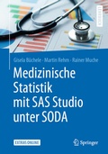 Cover: Medizinische Statistik mit SAS Studio unter SODA - Springer