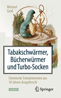 Abbildung von: Tabakschwärmer, Bücherwürmer und Turbo-Socken - Springer