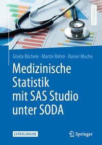 Abbildung von: Medizinische Statistik mit SAS Studio unter SODA - Springer
