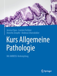 Abbildung von: Kurs Allgemeine Pathologie - Springer