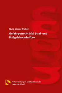 Abbildung von: Gefahrgutrecht inkl. Straf- und Bußgeldvorschriften - Hagener Wissenschaftsverlag
