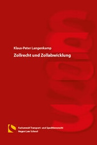 Abbildung von: Zollrecht und Zollabwicklung - Hagener Wissenschaftsverlag